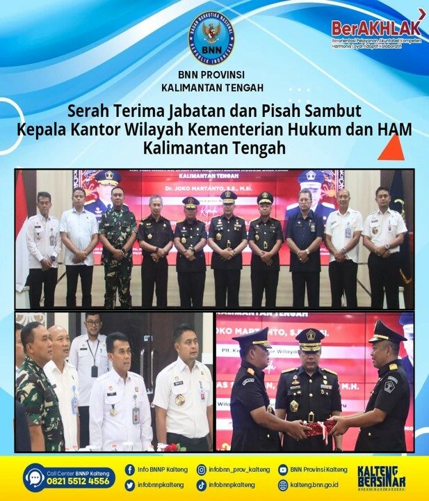 Serah Terima Jabatan dan Pisah Sambut Kepala Kantor Wilayah Kementerian Hukum dan Hak Asasi Manusia Kalimantan Tengah
