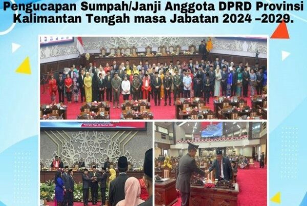 Pengucapan Sumpah/Janji Anggota Dprd Provinsi Kalimantan Tengah Masa Jabatan 2024-2029