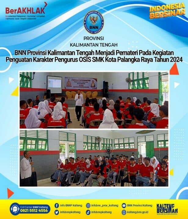 BNN Provinsi Kalimantan Tengah Menjadi Pemateri Pada Kegiatan Penguatan Karakter Pengurus OSIS SMK Kota Palangka Raya Tahun 2024