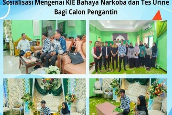 Sosialisasi Mengenai KIE Bahaya Narkoba dan Tes Urine Bagi Calon Pengantin
