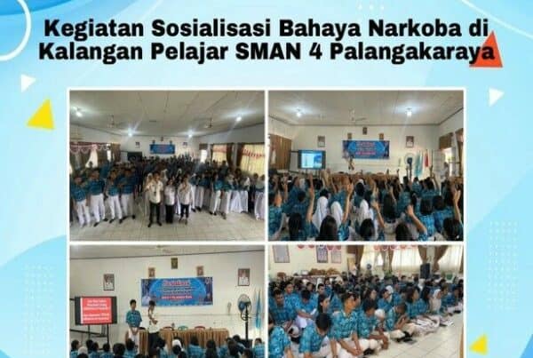 Kegiatan Sosialisasi Bahaya Narkoba di Kalangan Pelajar SMAN 4 Palangka Raya