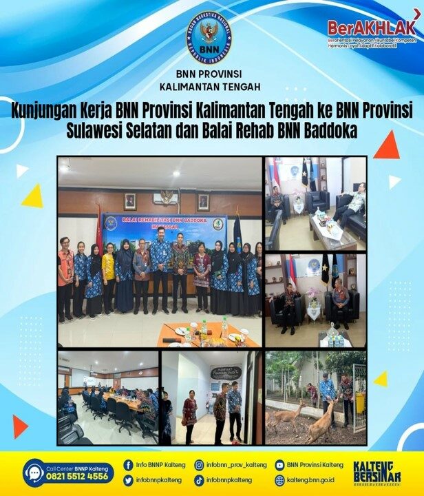 Kunjungan Kerja BNN Provinsi Kalimantan Tengah ke BNN Provinsi Sulawesi Selatan dan Balai Rehab BNN Baddoka