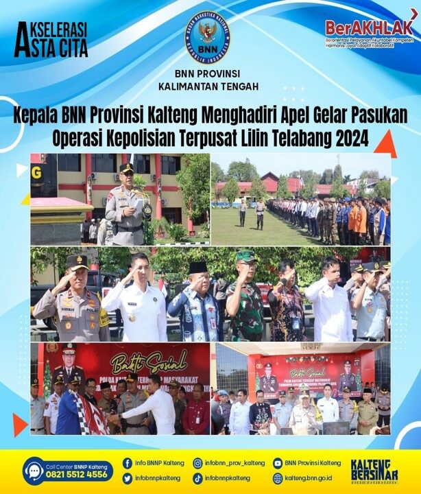 Kepala BNN Provinsi Kalteng Menghadiri Apel Gelar Pasukan Operasi Kepolisian Terpusat Lilin Telabang 2024“
