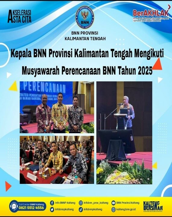 Kepala BNN Provinsi Kalimantan Tengah Mengikuti Musyawarah Perencanaan BNN Tahun 2025